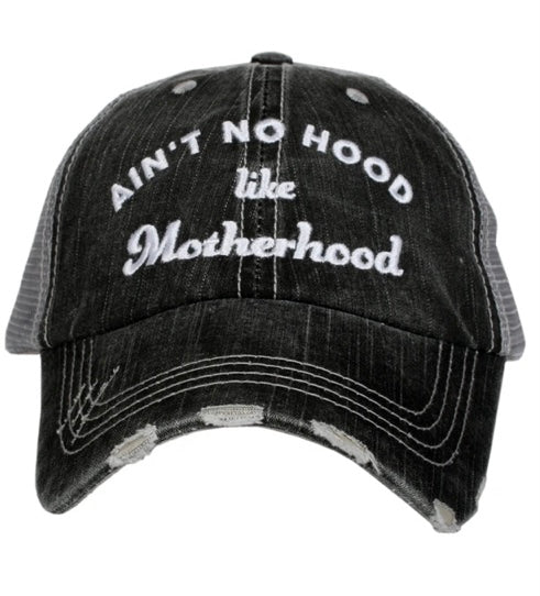 Ain't no hood like Motherhood hat