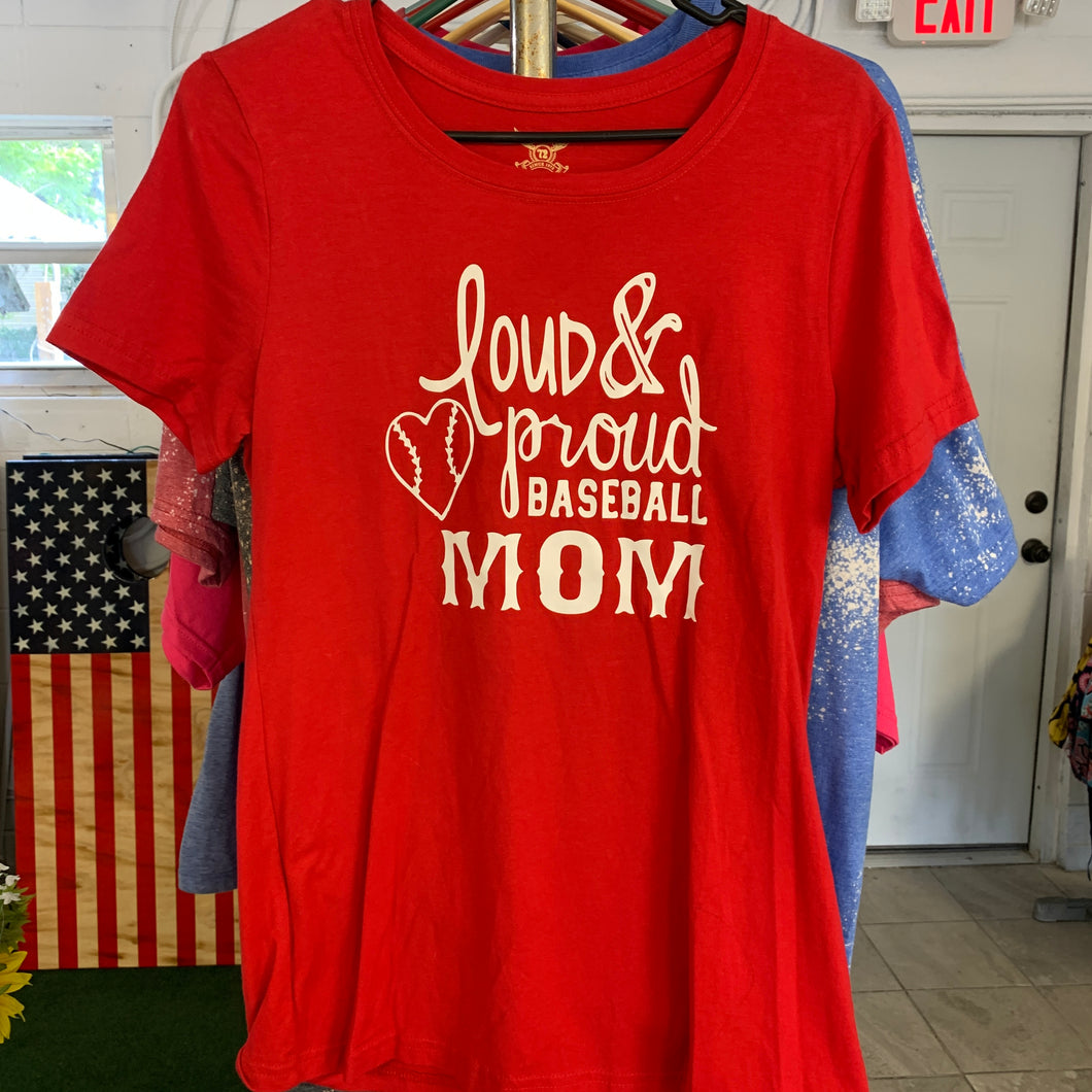Loud and proud baseball mom  t-shirt