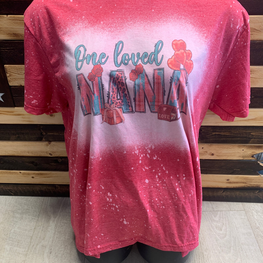 One loved nana bleach t-shirt