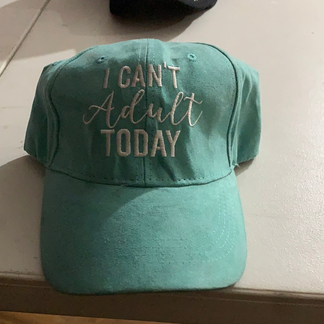 I can’t adult today baseball hat