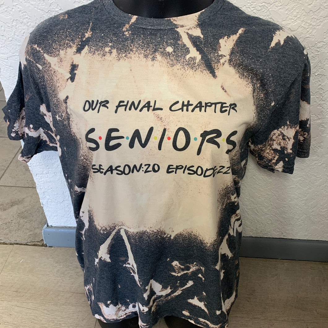Our final chapter senior 2022 bleach t-shirt