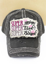 Load image into Gallery viewer, Super mom , super tired, super blessed baseball hat
